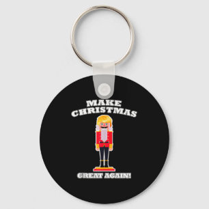 Make Christmas Great Again Christmas Nutcracker Tr Key Ring