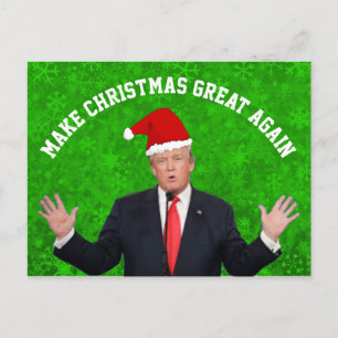 Make Christmas Great Again Donald Trump Holiday Postcard