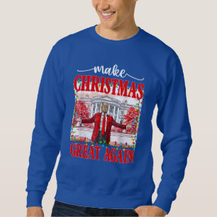 Make Christmas Great Again Donald Trump MAGA Sweatshirt