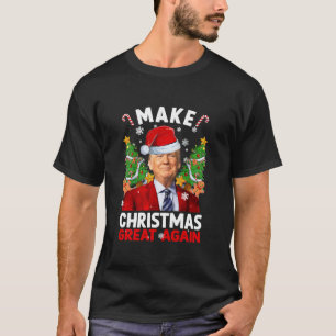 Make Christmas Great Again Funny Donald Trump Sant T-Shirt