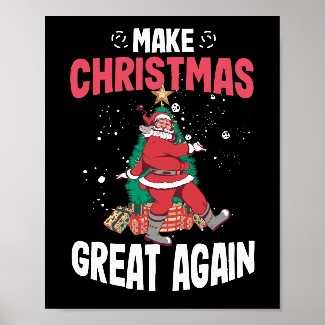 Make Christmas Great Again Funny Pun Poster (Front)