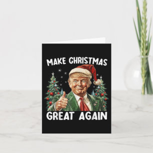 Make Christmas Great Again Funny Santa Trump 2024 Card