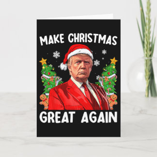 Make Christmas Great Again Funny Santa Trump 2024 Card