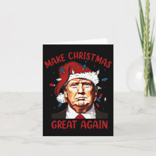 Make Christmas Great Again Funny Santa Trump 2024 Card