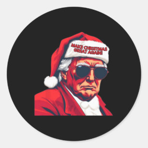 Make Christmas Great Again Funny Santa Trump 2024 Classic Round Sticker