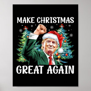 Make Christmas Great Again Funny Santa Trump 2024  Poster