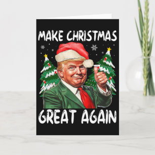 Make Christmas Great Again Funny Santa Trump 2025  Card