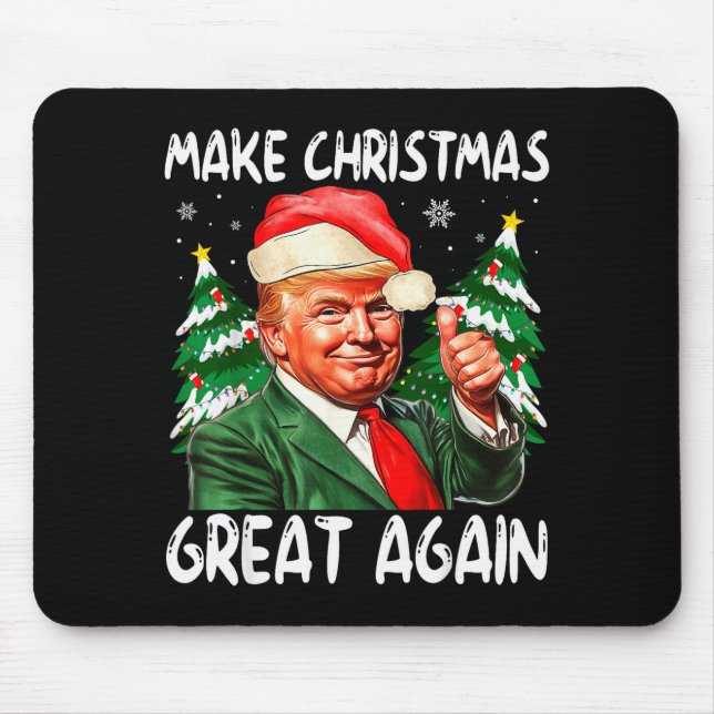 Make Christmas Great Again Funny Santa Trump 2025  Mouse Pad (Front)