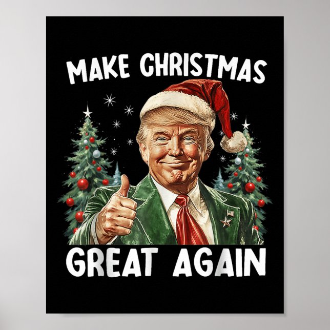Make Christmas Great Again Funny Santa Trump 2025  Poster (Front)