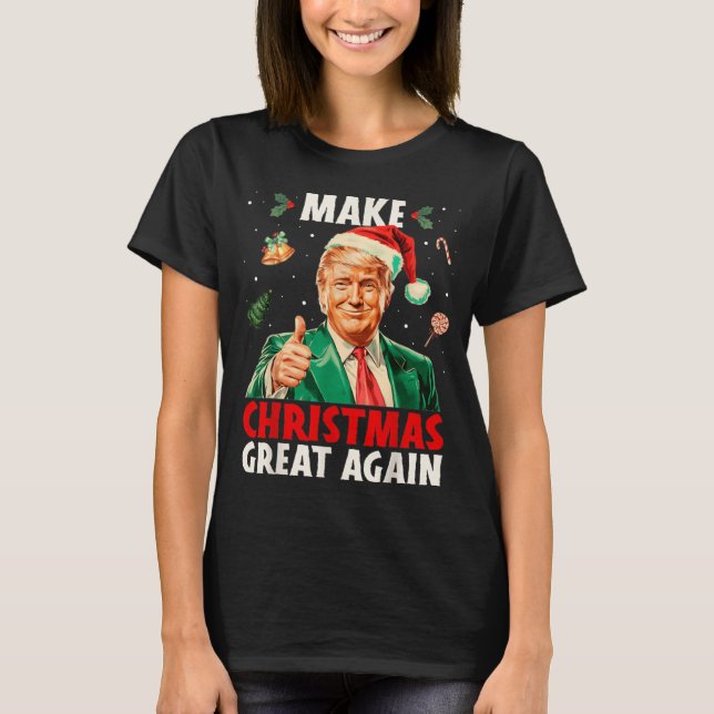 Make Christmas Great Again Funny Santa Trump 2025  T-Shirt (Front)