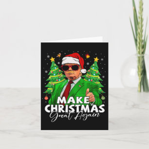 Make Christmas Great Again Funny Santa Trump Chris Card
