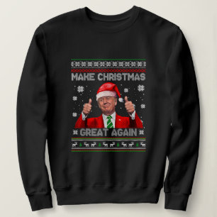 Make Christmas Great Again Funny Santa Trump Xmas Sweatshirt