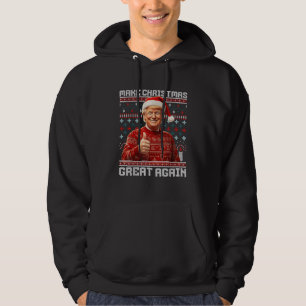 Make Christmas Great Again Funny Trump Christmas Hoodie
