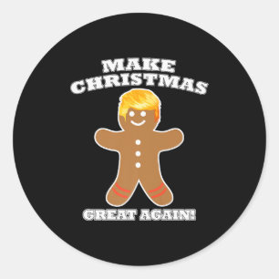 Make Christmas Great Again Ginger Bread Man Trump Classic Round Sticker