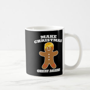 Make Christmas Great Again Ginger Bread Man Trump Coffee Mug