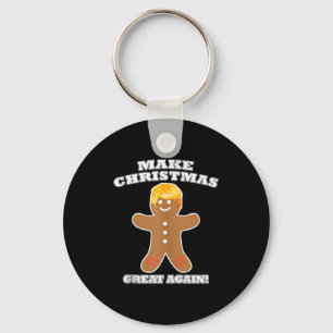 Make Christmas Great Again Gingerbread Man Trump H Key Ring