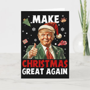 Make Christmas Great Again Santa Funny Trump Xmas Card