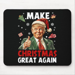 Make Christmas Great Again Santa Funny Trump Xmas Mouse Pad