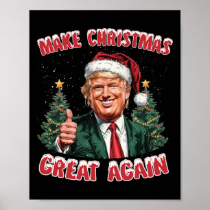 Make Christmas Great Again Santa Funny Trump Xmas Poster