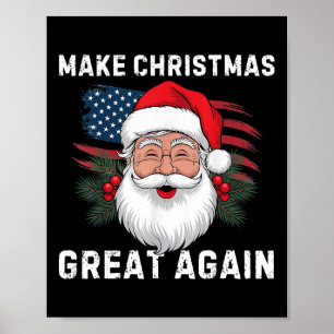 Make Christmas Great Again Santa Funny Trump Xmas Poster