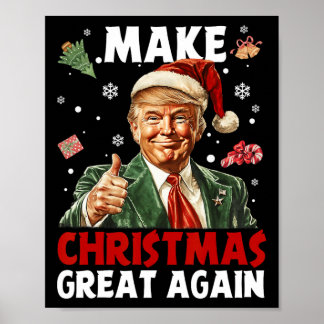 Make Christmas Great Again Santa Funny Trump Xmas  Poster
