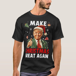 Make Christmas Great Again Santa Funny Trump Xmas  T-Shirt