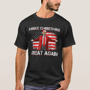 Make Christmas Great Again Santa Funny Trump Xmas  T-Shirt