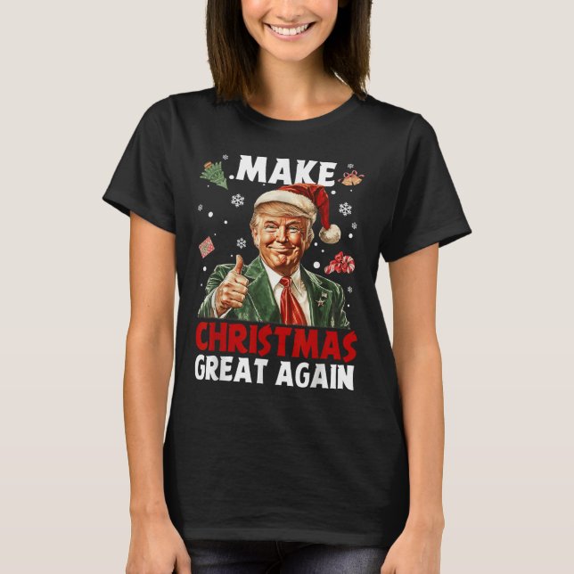 Make Christmas Great Again Santa Funny Trump Xmas T-Shirt (Front)