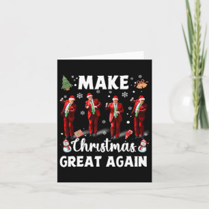 Make Christmas Great Again Santa Trump Dance Card