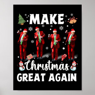Make Christmas Great Again Santa Trump Dance Poster