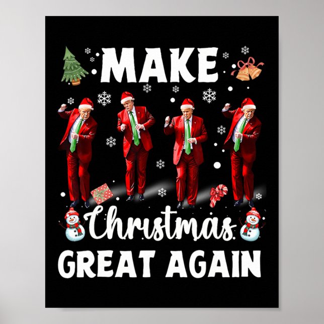 Make Christmas Great Again Santa Trump Dance  Poster (Front)