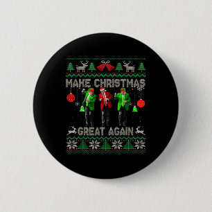 Make Christmas Great Again Santa Trump Dance Ugly  6 Cm Round Badge