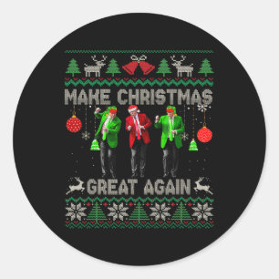 Make Christmas Great Again Santa Trump Dance Ugly  Classic Round Sticker