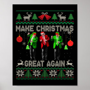 Make Christmas Great Again Santa Trump Dance Ugly Poster