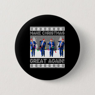 Make Christmas Great Again Shirt Trump Dance Xmas 6 Cm Round Badge