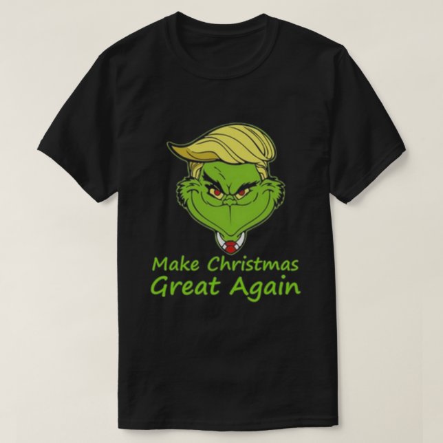 Make christmas Great Again T-Shirt (Design Front)