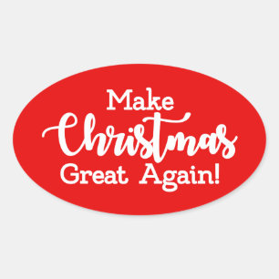 Make Christmas Great Again Trump MAGA funny gift Oval Sticker