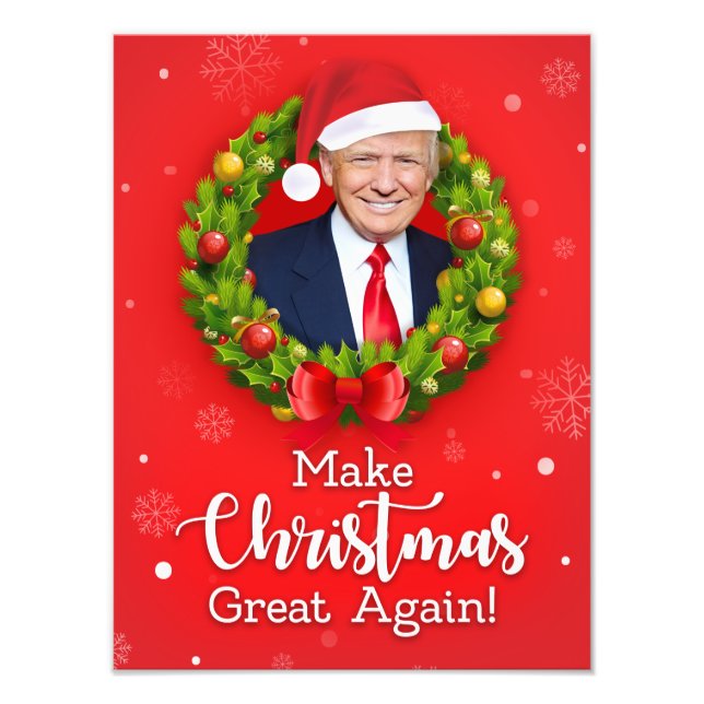 Make Christmas Great Again Trump MAGA funny gift Photo Print (Front)