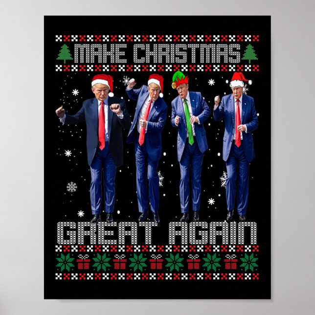 Make Christmas Great Again Ugly Sweaters Trump Dan Poster (Front)