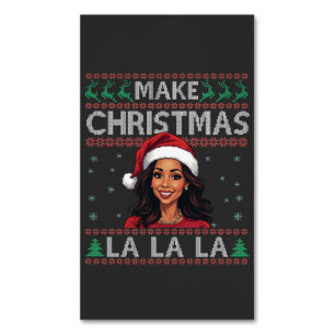 Make Christmas La La La Ugly Xmas Sweater Kamala Magnetic Business Card