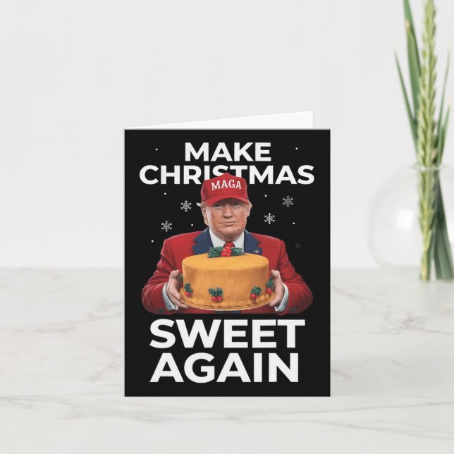 Make Christmas Sweet Again Trump Christmas Gifts M Card (Front)