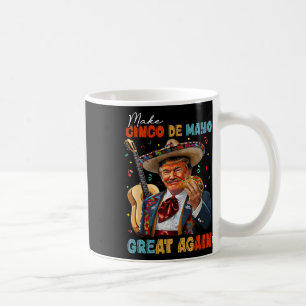 Make Cinco De Mayo Great Again Trump Guitar Tacos  Coffee Mug
