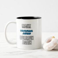 Make Common Sense Common Again