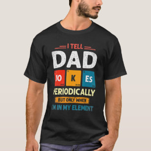 Make Dad Jokes Periodically Emergency Dad Joke Loa T-Shirt