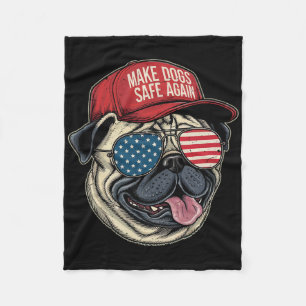 Make Dog Safe Again Red Hat Funny Dete  Fleece Blanket