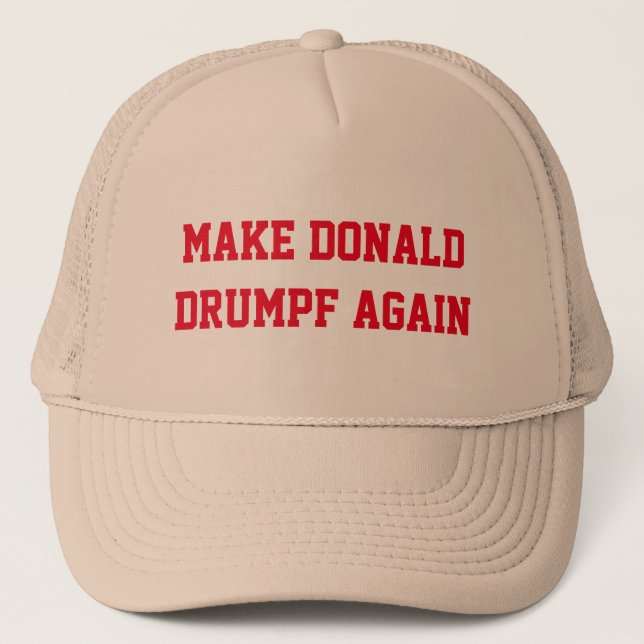 MAKE DONALD DRUMPF AGAIN TRUCKER HAT (Front)