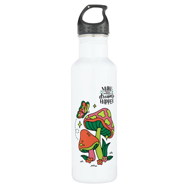 Make Dreams Happen | Colourful Mushrooms  Butterfl 710 Ml Water Bottle (Front)