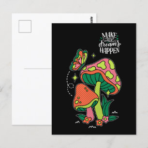 Make Dreams Happen   Colourful Mushrooms  Butterfl Postcard