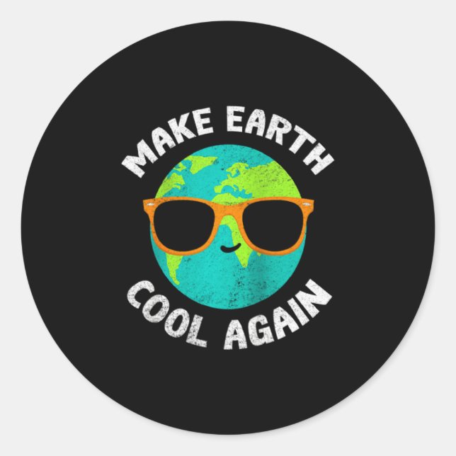 Make Earth Cool Again Funny Environmentalist Appar Classic Round Sticker (Front)