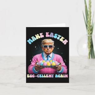 Make Easter Egg-cellent Again Funny Trump Bunny Sp Card